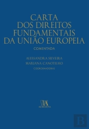 Carta Dos Direitos Fundamentais Da União Europeia Comentada
