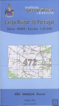 Bertrand.pt - Carta Militar de Portugal (esc.1:25,000) nº 472 - SÃO MANÇOS