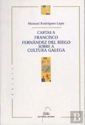 Cartas A Francisco Fernandez Del Riego Sobre A Cultura Galeg