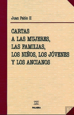 Bertrand.pt - Cartas A Las Mujeres, Las Familias, Los Niños, Los Jóvenes Y Los Ancianos
