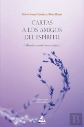 Cartas A Los Amigos Del Espiritu
