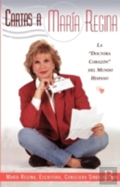 Cartas A Maria Regina:  La Doctora Coraz