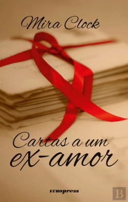 Bertrand.pt - Cartas a um Ex-Amor