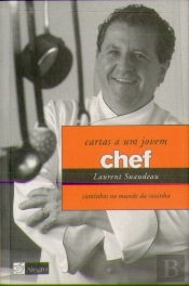 Cartas a um Jovem Chef: Caminhos no Mundo da Cozinha
