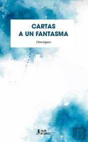 Cartas A Un Fantasma