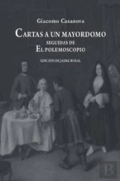 Cartas A Un Mayordomo Seguidas De El Polemoscopio