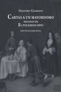 Bertrand.pt - Cartas A Un Mayordomo Seguidas De El Polemoscopio