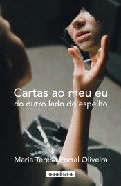Cartas ao Meu Eu do Outro Lado do Espelho