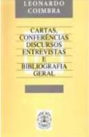 Cartas, Conferências, Discursos, Entrevistas e Bibliografia Geral