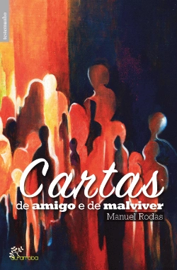 Bertrand.pt - Cartas de Amigo e de Malviver