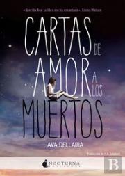 Cartas De Amor A Los Muertos
