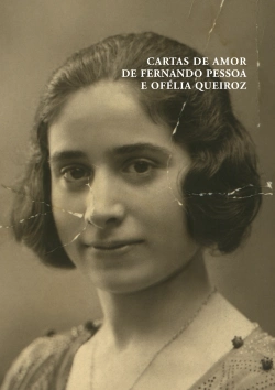 Bertrand.pt - Cartas de Amor de Fernando Pessoa e Ofélia Queiroz