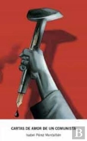 Cartas De Amor De Un Comunista
