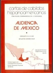 Cartas De Cabildos Hispanoamericanos. Audiencia De México. Tomo I. Siglos Xvi Y Xvii