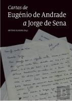 Cartas de Eugénio de Andrade a Jorge de Sena