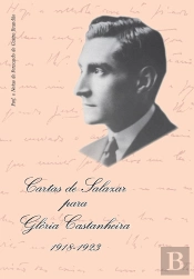 Cartas de Salazar para Gloria Castanheira 1918-1923