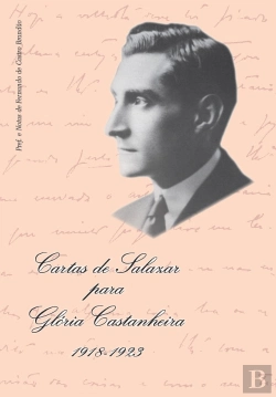 Bertrand.pt - Cartas de Salazar para Gloria Castanheira 1918-1923