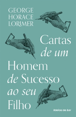 Bertrand.pt - Cartas de um homem de sucesso ao seu filho
