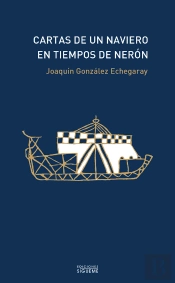Cartas De Un Naviero En Tiempos De Nerón