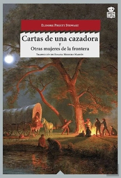 Bertrand.pt - Cartas De Una Cazadora ; Otras Mujeres Del Oeste