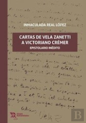 Cartas De Vela Zanetti A Victoriano Crémer