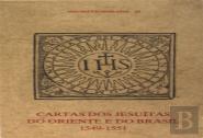 Cartas dos Jesuítas do Oriente e do Brasil 1549-1551