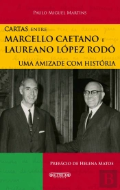 Cartas - Marcello Caetano e Laureano López-Rodó