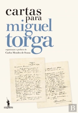 Bertrand.pt - Cartas Para Miguel Torga