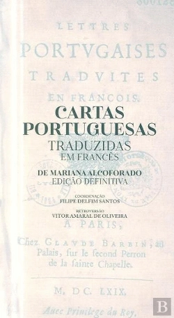 Bertrand.pt - Cartas Portuguesas Traduzidas em Francês, de Mariana Alcoforado