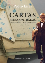 Cartas Reencontradas de Fernando Pessoa a Mário de Sá-Carneiro