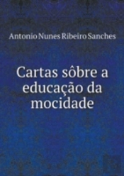 Cartas Sobre A Educacao Da Mocidade