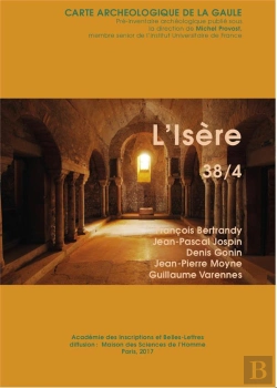 Bertrand.pt - Carte Archéologique De La Gaule : L'Isère