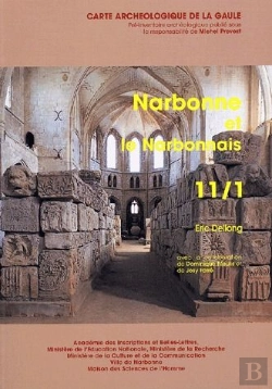 Bertrand.pt - Carte Archéologique De La Gaule Tome 11/1 : Narbonne Et Le Narbonnais