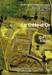 Carte Archéologique De La Gaule Tome 21/1 : La Côte-D'Or