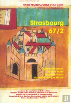 Bertrand.pt - Carte Archéologique De La Gaule Tome 67/2 : Strasbourg