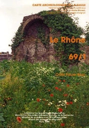 Carte Archéologique De La Gaule Tome 69/1 : Le Rhône