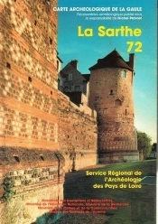 Carte Archéologique De La Gaule Tome 72 : Sarthe