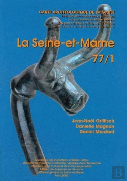 Bertrand.pt - Carte Archéologique De La Gaule Tome 77/1 : La Seine-Et-Marne