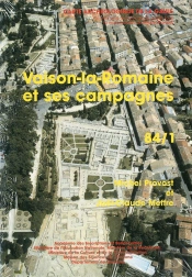 Carte Archéologique De La Gaule Tome 84/1 : Vaison-La-Romaine Et Ses Campagnes