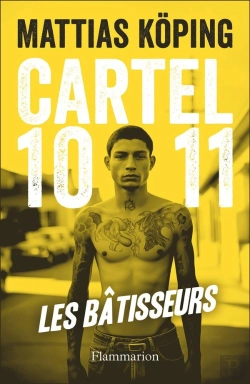 Bertrand.pt - Cartel 1011 Tome 1 : Les Bâtisseurs