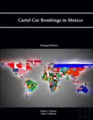 Cartel Car Bombings In Mexico