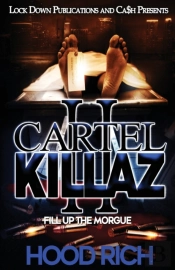 Cartel Killaz 2: Fill Up The Morgue