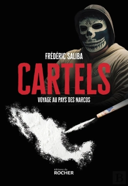 Bertrand.pt - Cartels : Voyage Au Pays Des Narcos