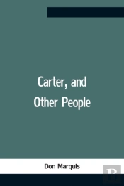 Carter, And Other People