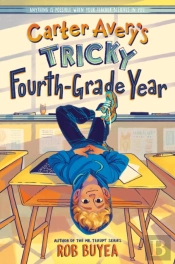 Carter Avery'S Tricky Fourth-Grade Year