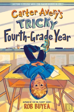 Bertrand.pt - Carter Avery'S Tricky Fourth-Grade Year