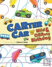 Carter Car And His Wild & Carazy Birthday
