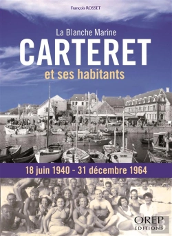 Bertrand.pt - Carteret Et Ses Habitants ; La Blanche Marine