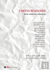 Cartes Blanches. 13 Medecins, Autrement
