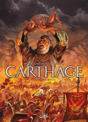 Carthage Tome 1 ; Le Souffle De Baal